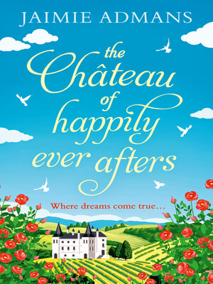 cover image of The Chateau of Happily-Ever-Afters